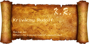 Krivácsy Rudolf névjegykártya